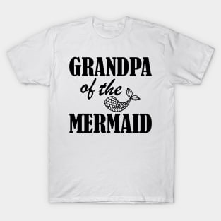 Grandpa of the mermaid T-Shirt